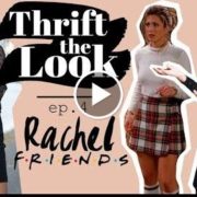 Thrift The Look  Rachel From Friends Ep.4
