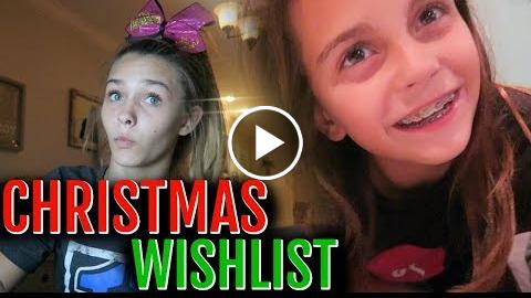 EMMA AND ELLIE’S CHRISTMAS WISHLIST 2017!